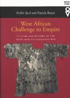 West African Challenge To Empire: Culture and History in the Volta-Bani Anticolonial War (Western African Studies)
 0821414135, 9780821414132