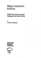 When Courts Do Politics : Public Interest Law and Litigation in East Africa [1 ed.]
 9781443864091, 9781443891226