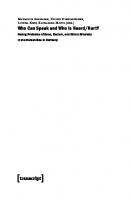 Who Can Speak and Who Is Heard/Hurt?: Facing Problems of Race, Racism, and Ethnic Diversity in the Humanities in Germany
 9783839441039