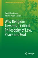 Why Religion? Towards a Critical Philosophy of Law, Peace and God (Law and Religion in a Global Context, 2)
 3030354830, 9783030354831