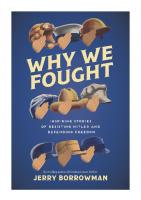 Why We Fought: Inspiring Stories of Resisting Hitler and Defending Freedom
 2021013205, 9781629729343, 1629729345