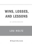 Wins, Losses, and Lessons: An Autobiography
 9780060840815, 0060840811, 0060840803, 9780060840808, 9780061199011