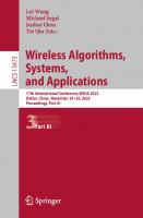 Wireless Algorithms, Systems, and Applications: 17th International Conference, WASA 2022, Dalian, China, November 24–26, 2022, Proceedings, Part III (Lecture Notes in Computer Science)
 3031192109, 9783031192104