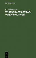 Wirtschafts-Strafverordnungen [Reprint 2022 ed.]
 9783112626283