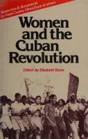 Women and the Cuban Revolution: Speeches and Documents by Vilma Espín, Fidel Castro, and Others
 0873486072, 0873486080