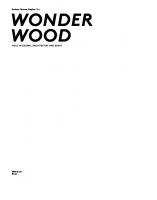 Wonder Wood: Holz in Design, Architektur und Kunst
 9783034610889, 9783034606738