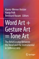 Word Art + Gesture Art = Tone Art: The Relationship Between the Vocal and the Instrumental in Different Arts
 3031201086, 9783031201080