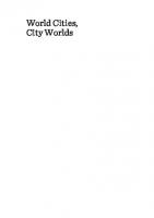 World Cities, City Worlds: Explorations with Icons, Metaphors and Perspectives [2 ed.]
 1527515842, 9781527515840