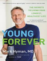 Young Forever: The Secrets to Living Your Longest, Healthiest Life (The Dr. Hyman Library Book 11)
 9780316453202