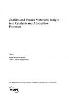 Zeolites and Porous Materials: Insight into Catalysis and Adsorption Processes
 9783036581545
