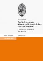 Zur Bedeutung von Wohltaten für das Gedeihen von Gemeinschaft: Cicero, Seneca und Laktanz über "beneficia"
 3515118578, 9783515118576