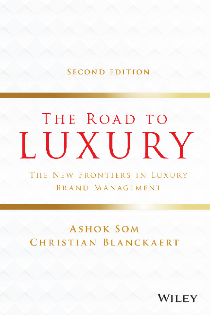 The road to luxury the new frontiers in luxury brand management cloth  [Second ed.] 9781119741312, 1119741319 